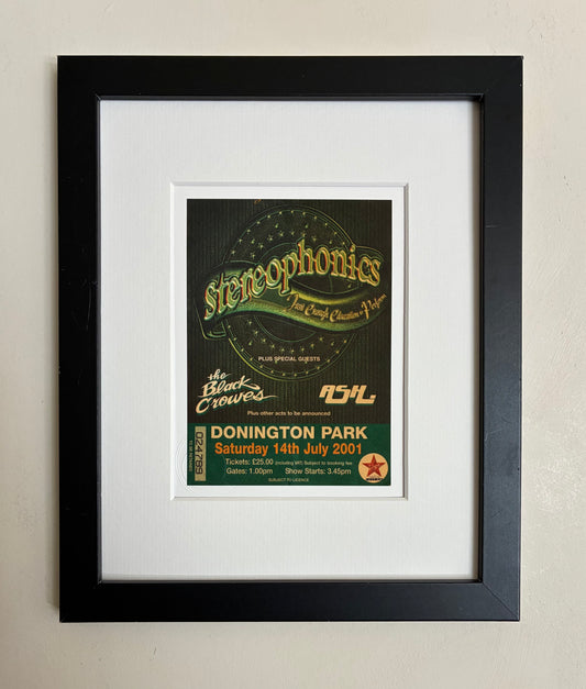 STEREOPHONICS ( Black Crowes ) - 2001 Donington Park  framed ticket giclee print