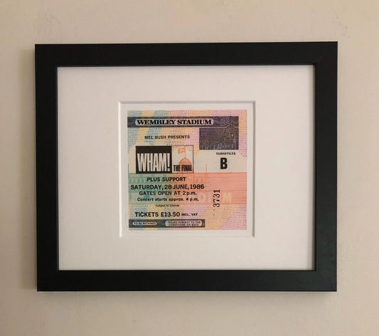 WHAM- 1986 “ The Final  “Wembley Stadium , London framed ticket giclee print